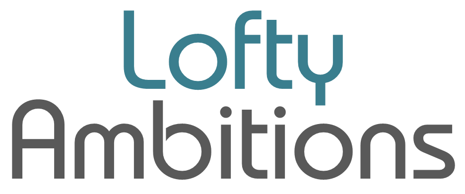 Lofty Ambitions